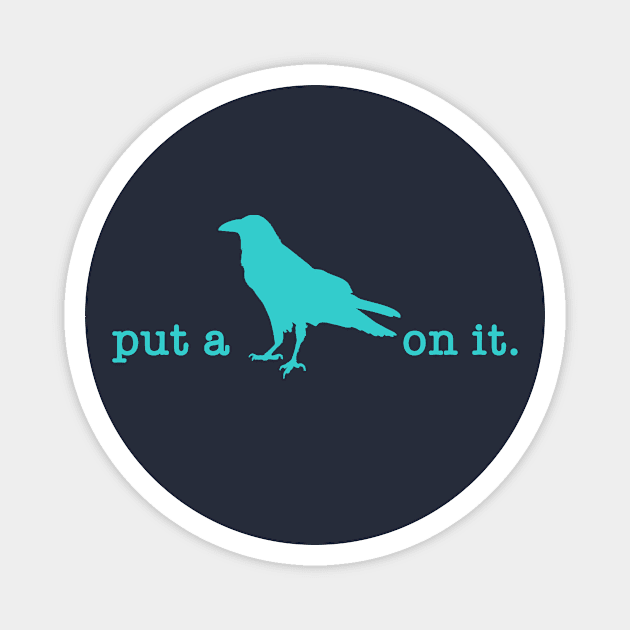 Put A Bird on It (16) Magnet by Vandalay Industries